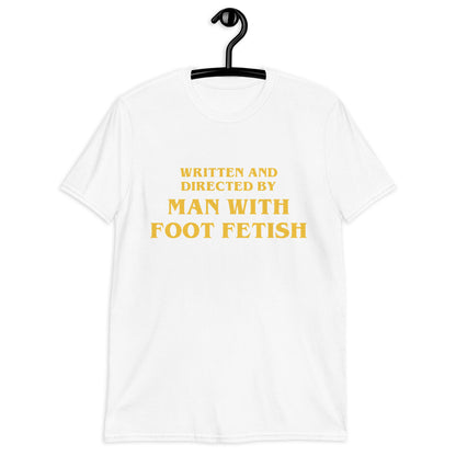 Man With A Foot Fetish Unisex T-Shirt