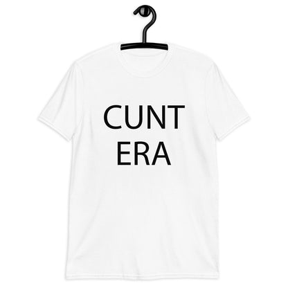 CUNT ERA Short-Sleeve Unisex T-Shirt