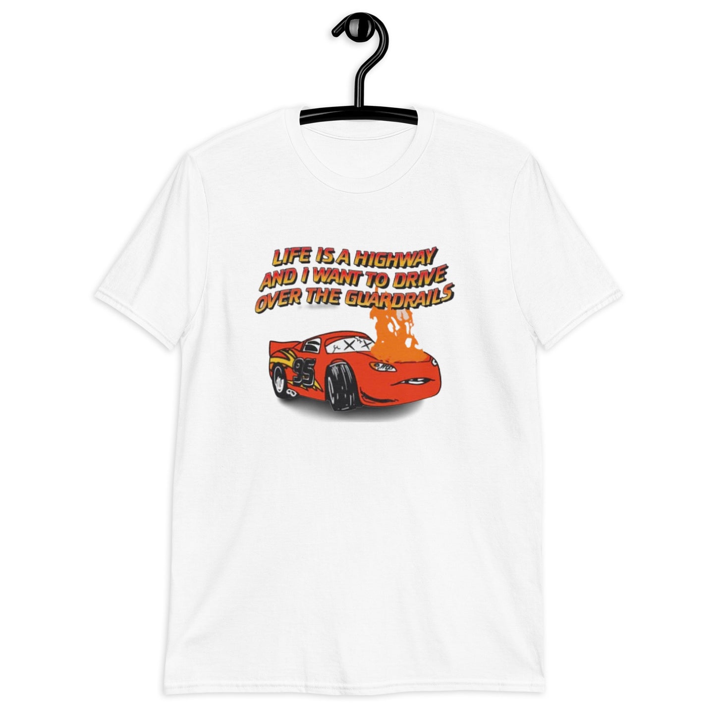 La vida es una carretera y quiero pasar por encima de las barandillas. Camiseta unisex de manga corta