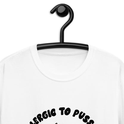 Allergic to Pussy T-SHIRT