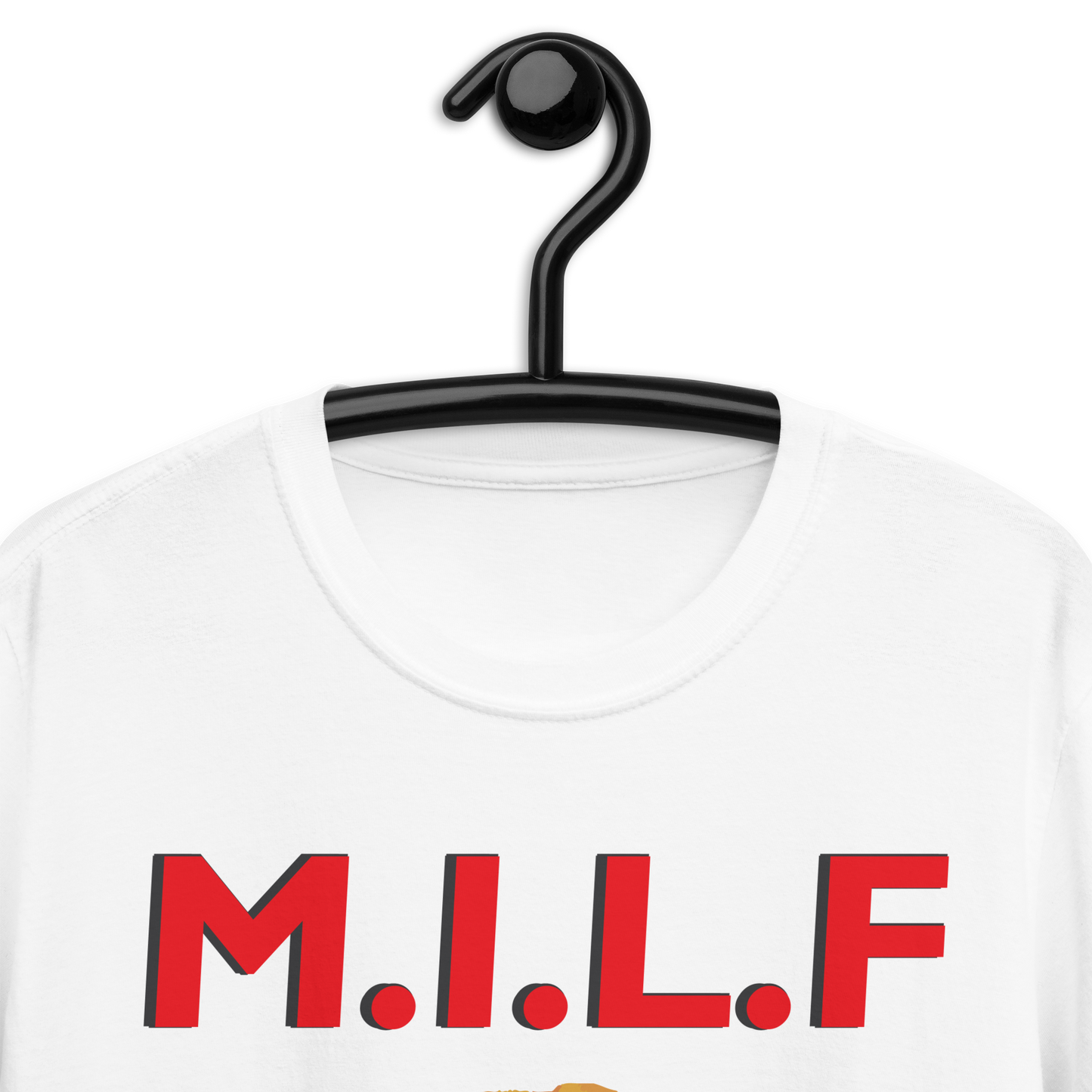 MILF My I Lick Feet T-Shirt