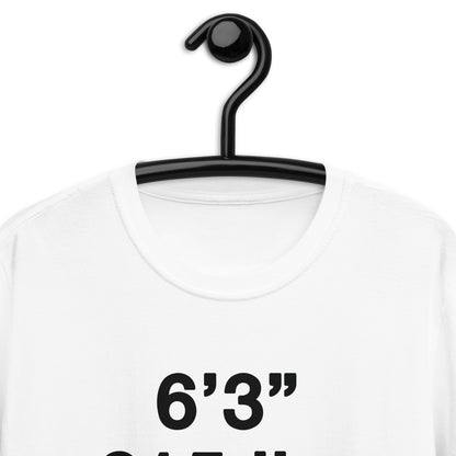 Camiseta unisex de manga corta de 6'3" y 215 libras