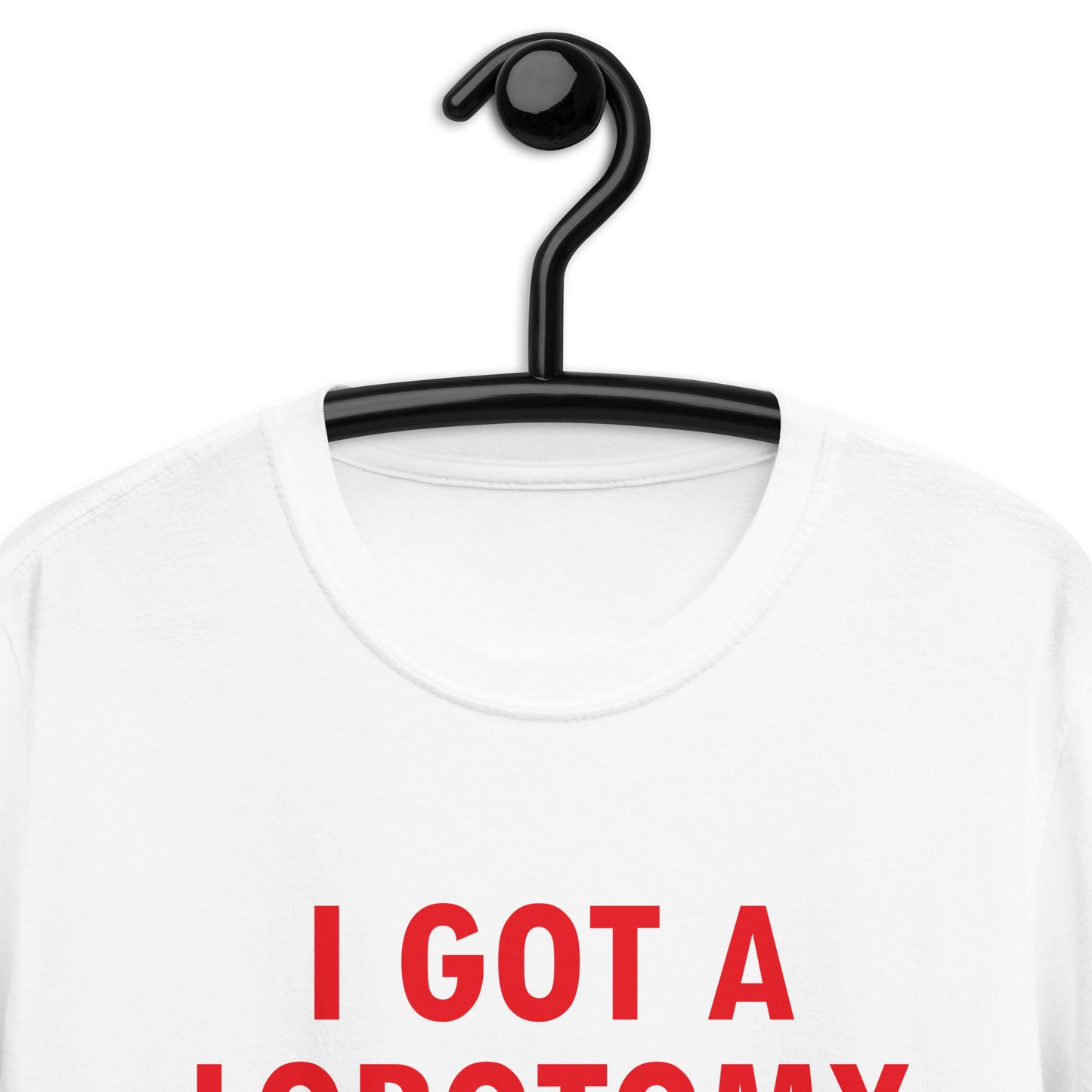 I GOT A LOBOTOMY DONE AT TOYOTATHON Short-Sleeve Unisex T-Shirt