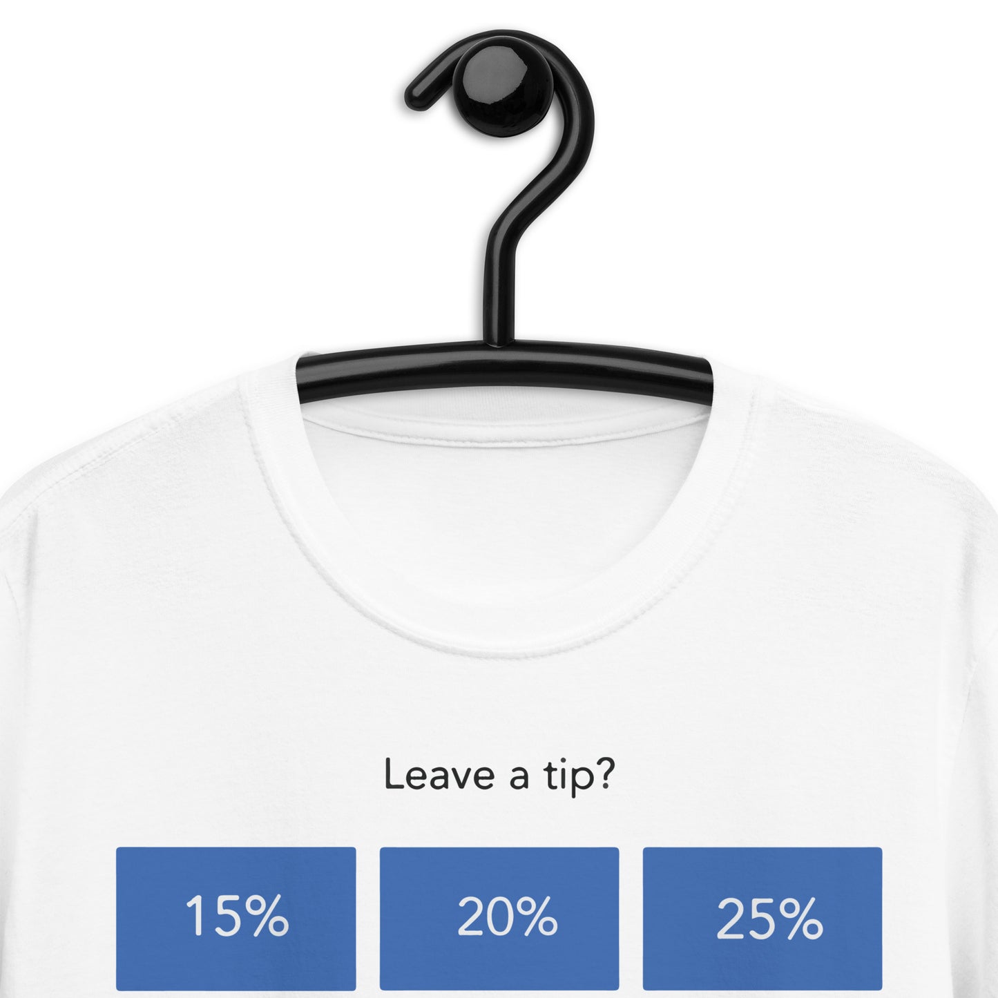 Leave A Tip. Short-Sleeve Unisex T-Shirt