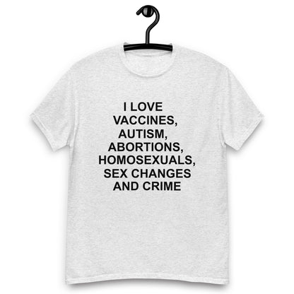 I LOVE VACCINES, AUTISM SHIRT