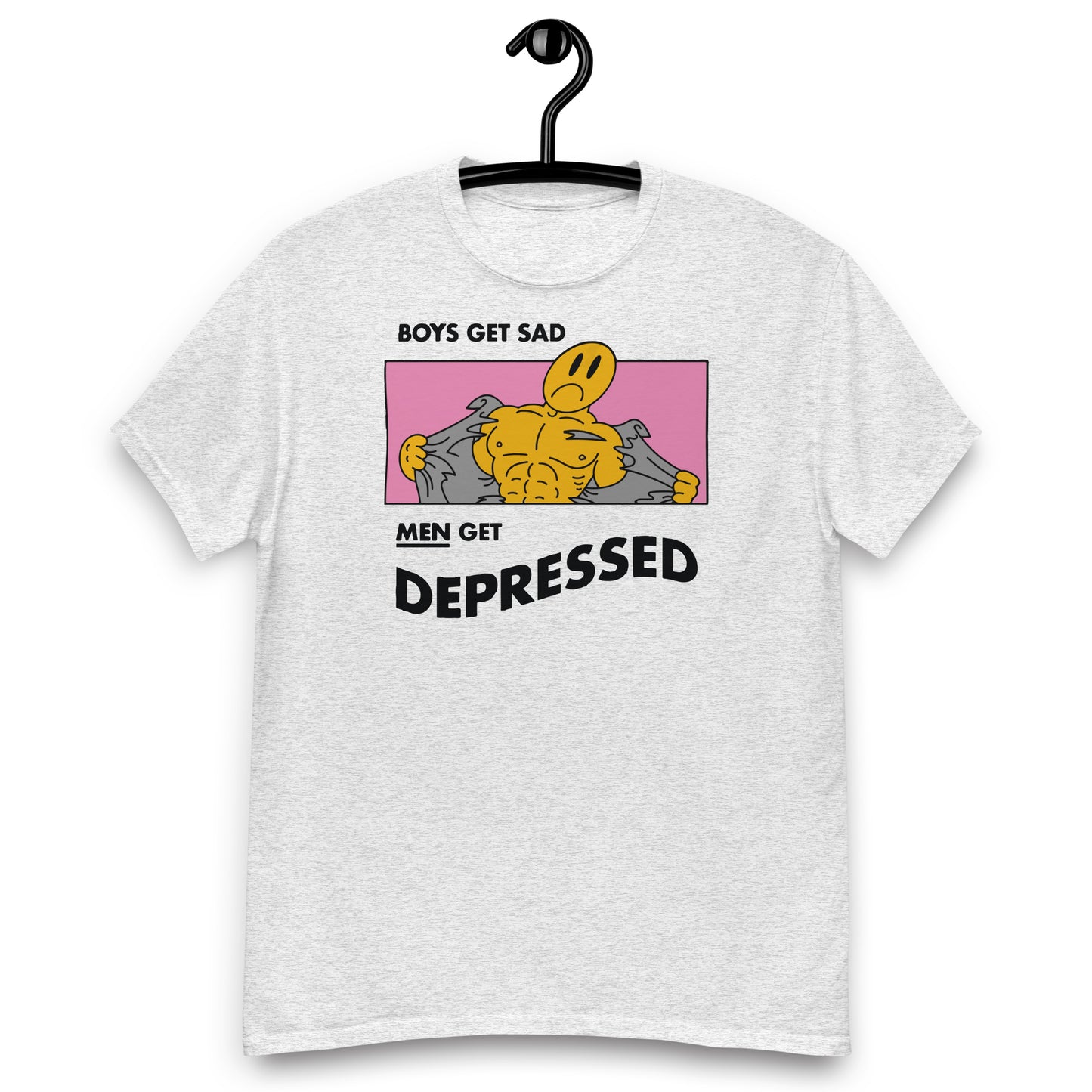 Boys Get Sad Men Get Depressed. shirt