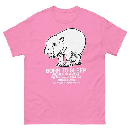 Moo Deng: Born to Sleep shirt