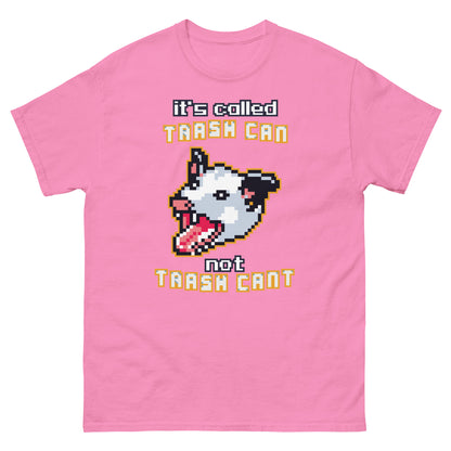 it's called trash can not trach can't shirt