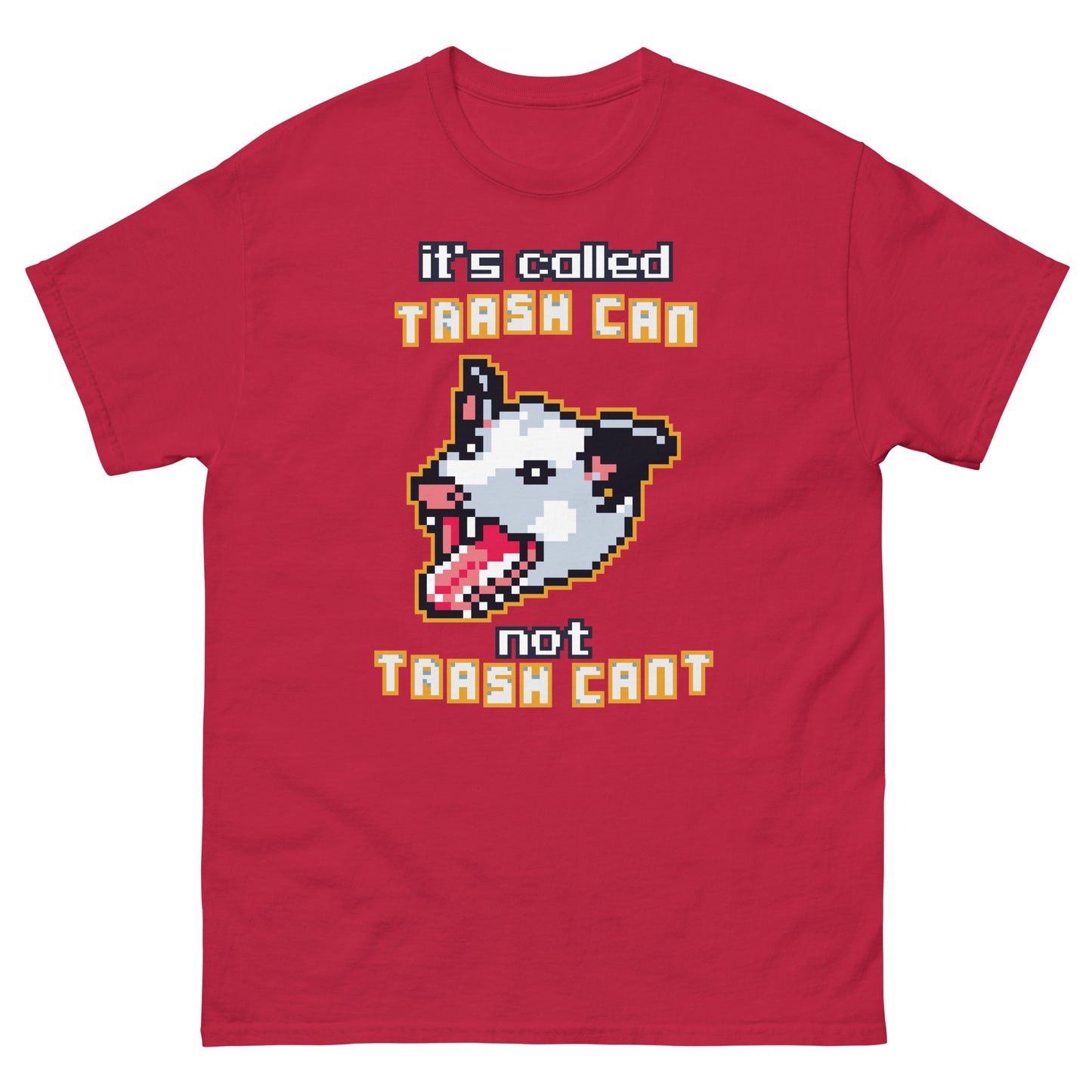 it's called trash can not trach can't shirt