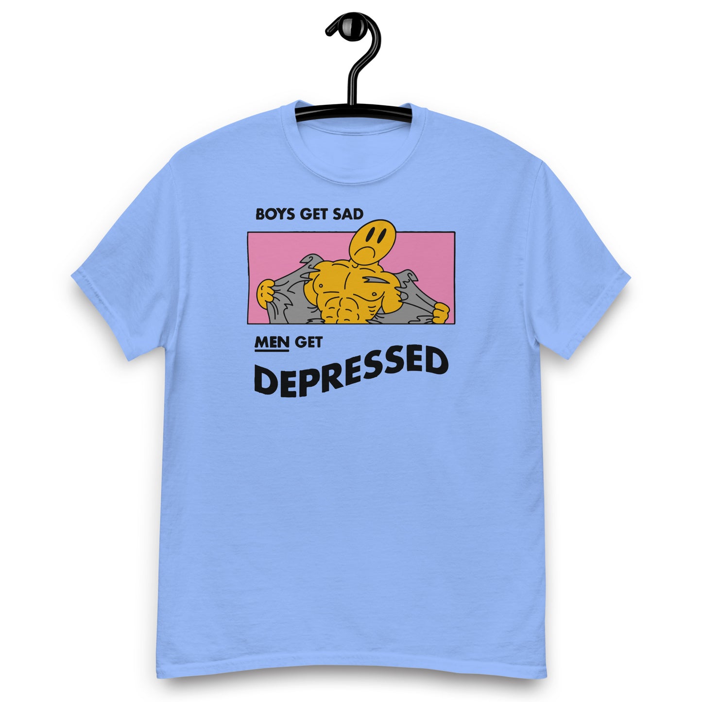 Boys Get Sad Men Get Depressed. shirt