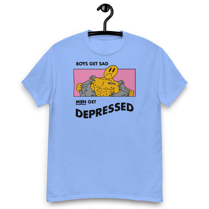 Boys Get Sad Men Get Depressed. shirt