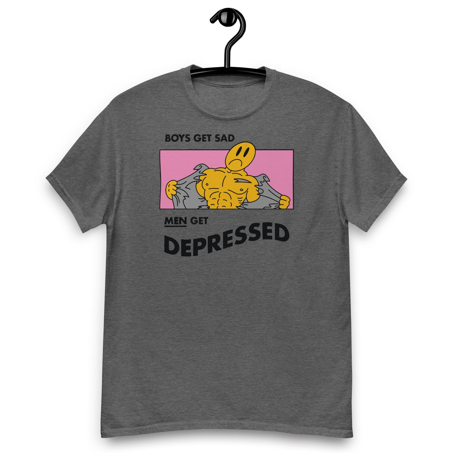 Boys Get Sad Men Get Depressed. shirt