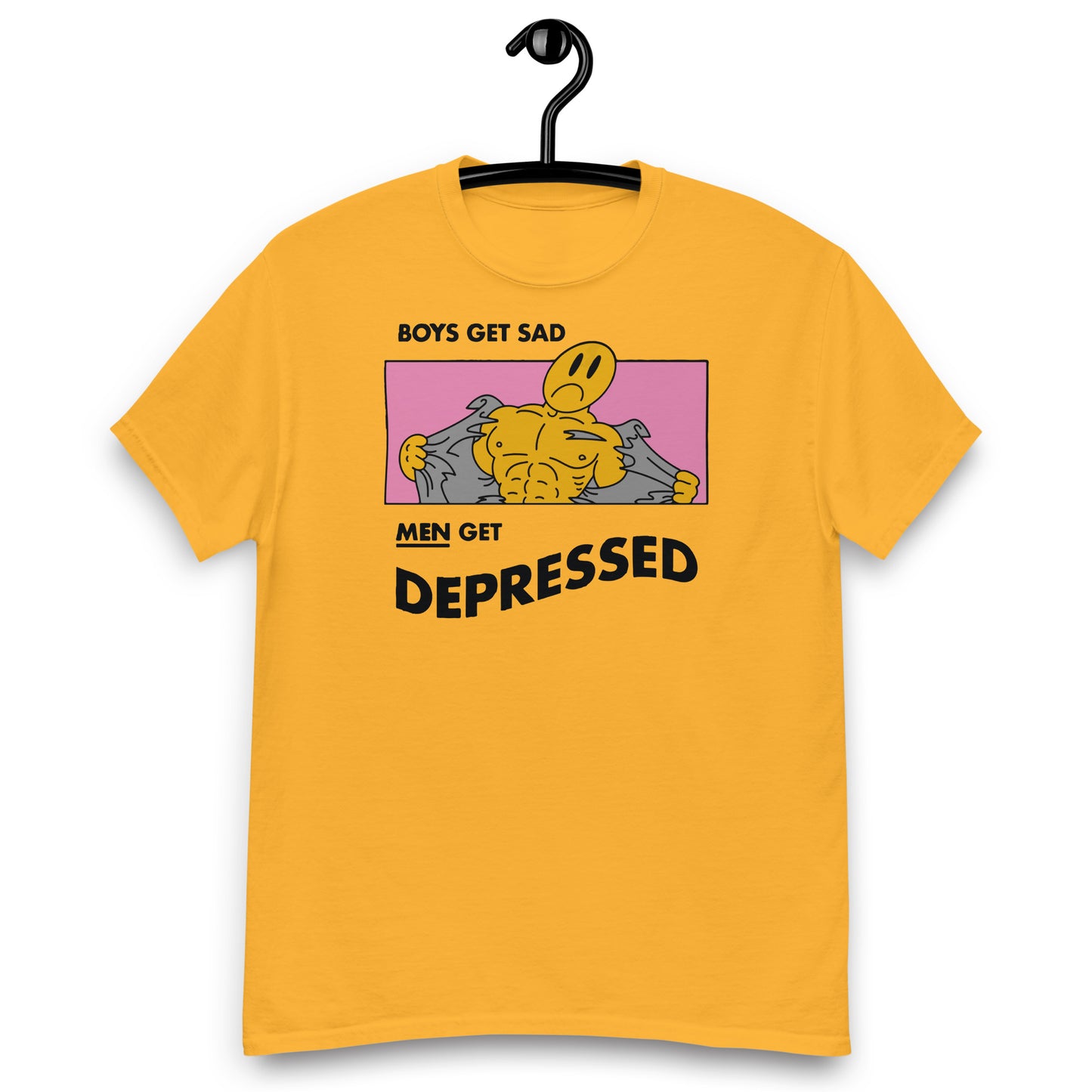 Boys Get Sad Men Get Depressed. shirt