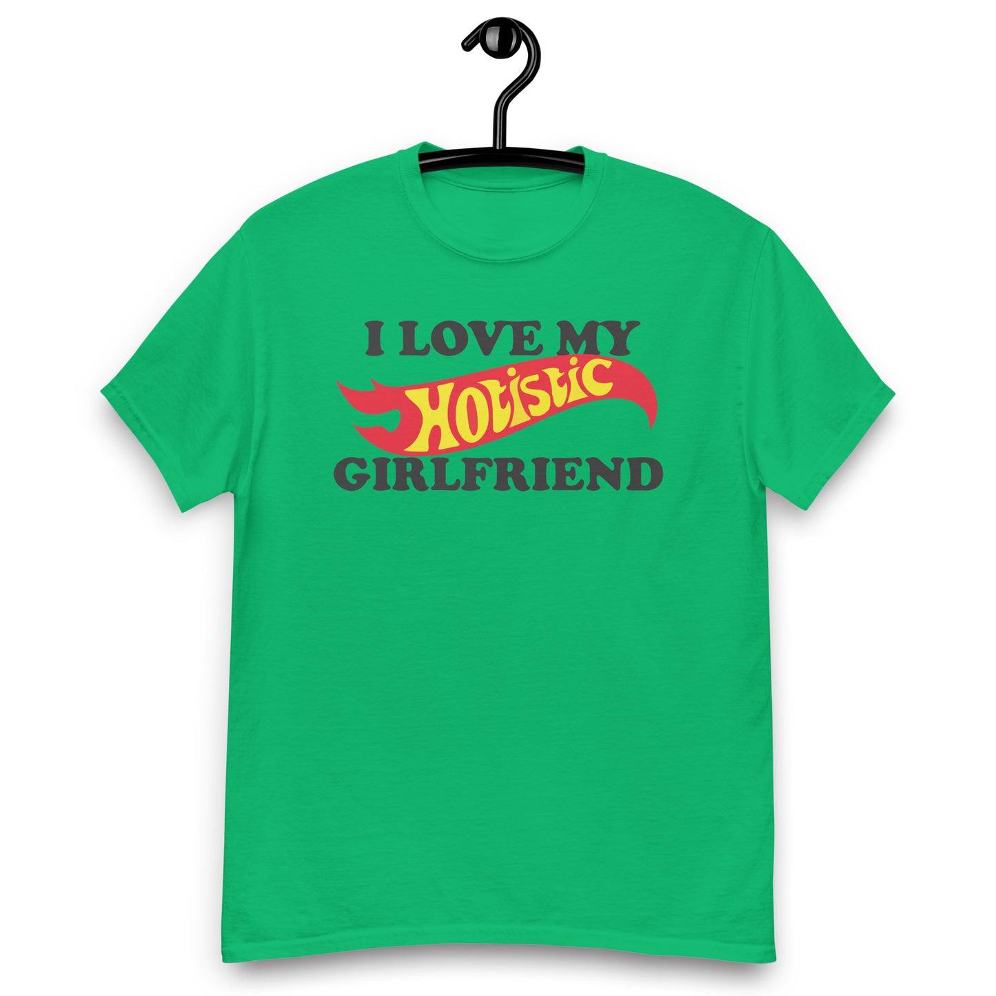 I Love My Hotistic Girlfriend. shirt