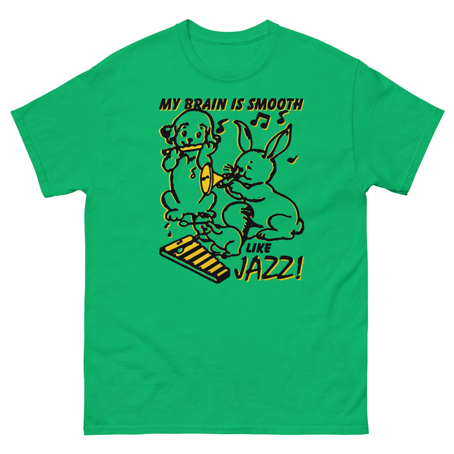 My Brain Is Smooth Like Jazz. Shirt