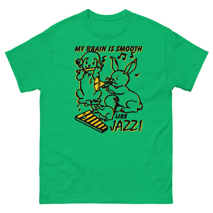 My Brain Is Smooth Like Jazz. Shirt