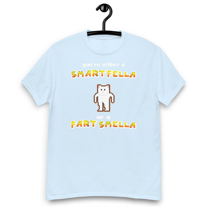 you're either a smart fella shirt