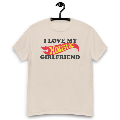 I Love My Hotistic Girlfriend. shirt