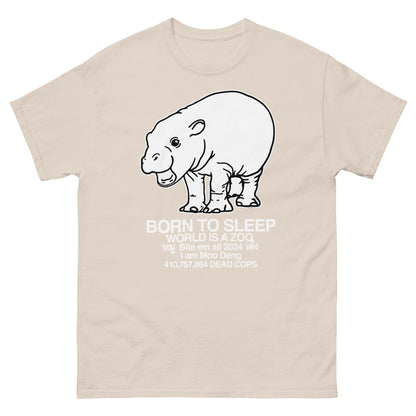 Moo Deng: Born to Sleep shirt