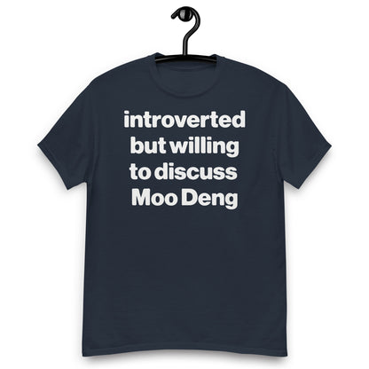 Introverted But Willing To Discuss Moo Deng shirt