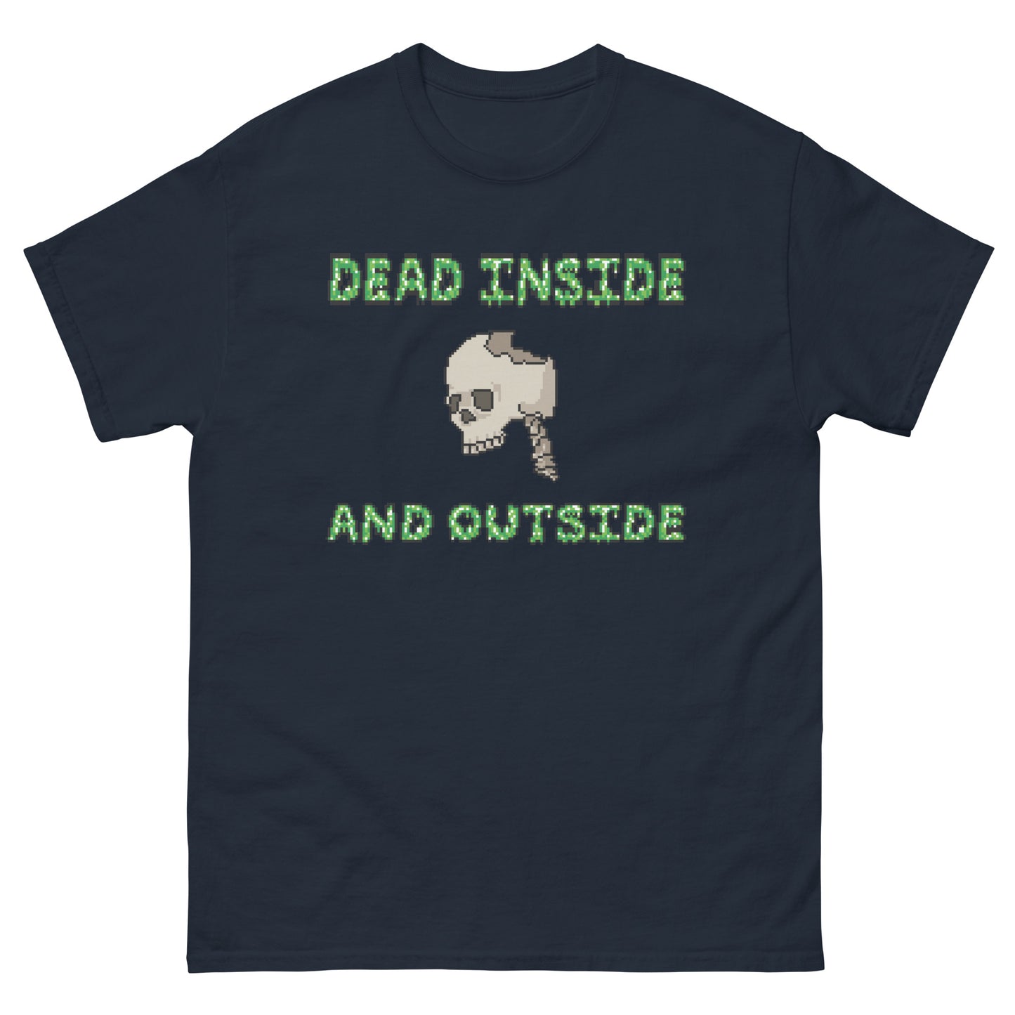 Dead inside and Outside Shirt