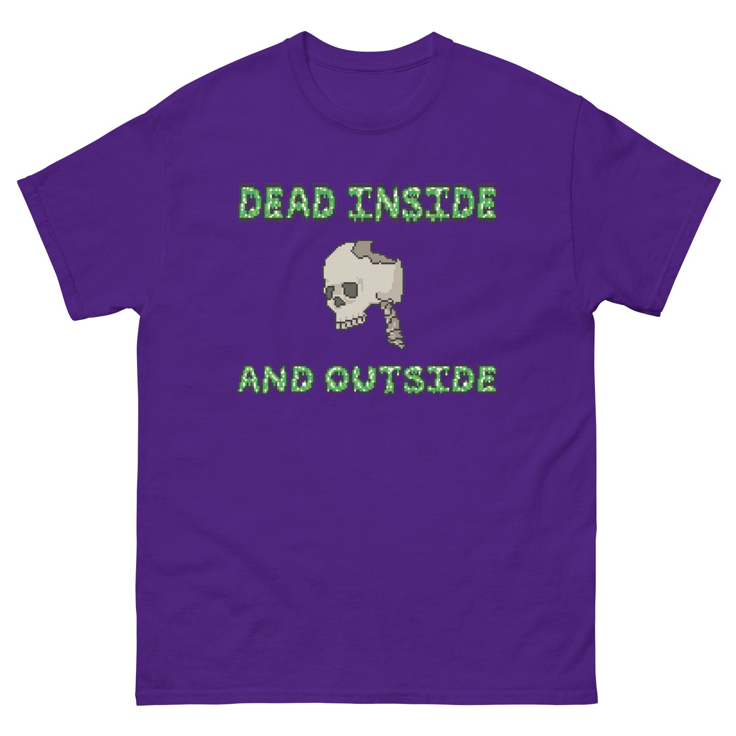 Dead inside and Outside Shirt