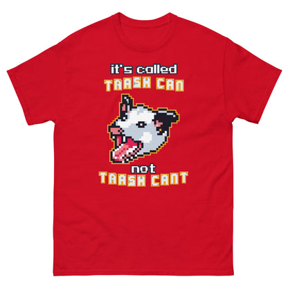 it's called trash can not trach can't shirt