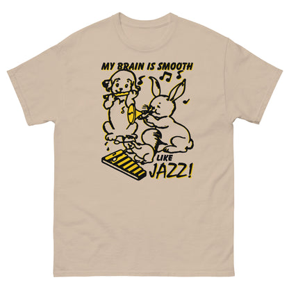 My Brain Is Smooth Like Jazz. Shirt