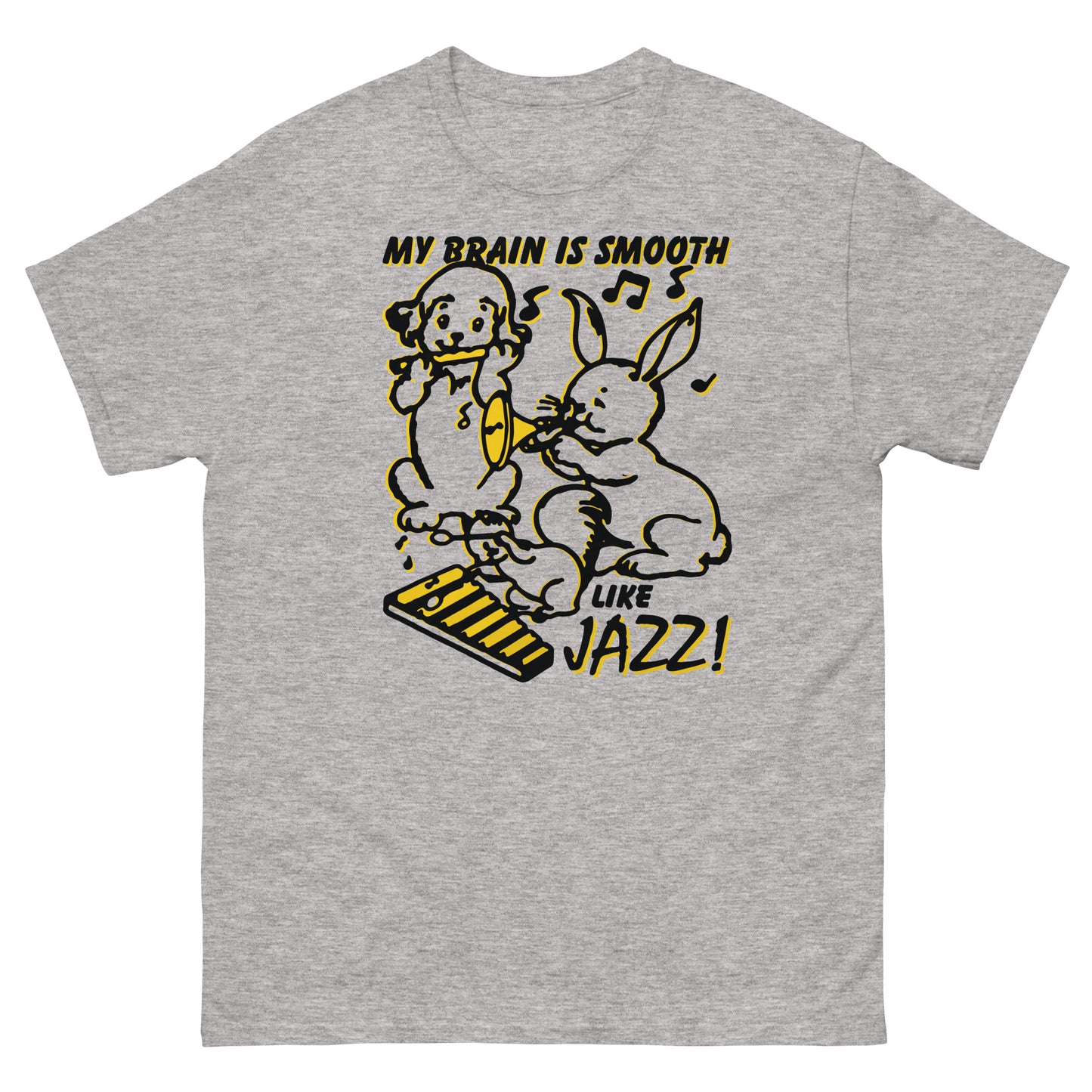 My Brain Is Smooth Like Jazz. Shirt