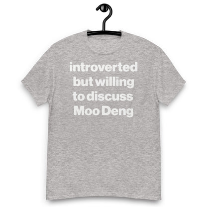 Introverted But Willing To Discuss Moo Deng shirt