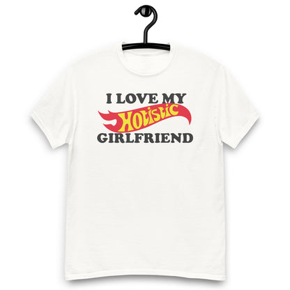 I Love My Hotistic Girlfriend. shirt