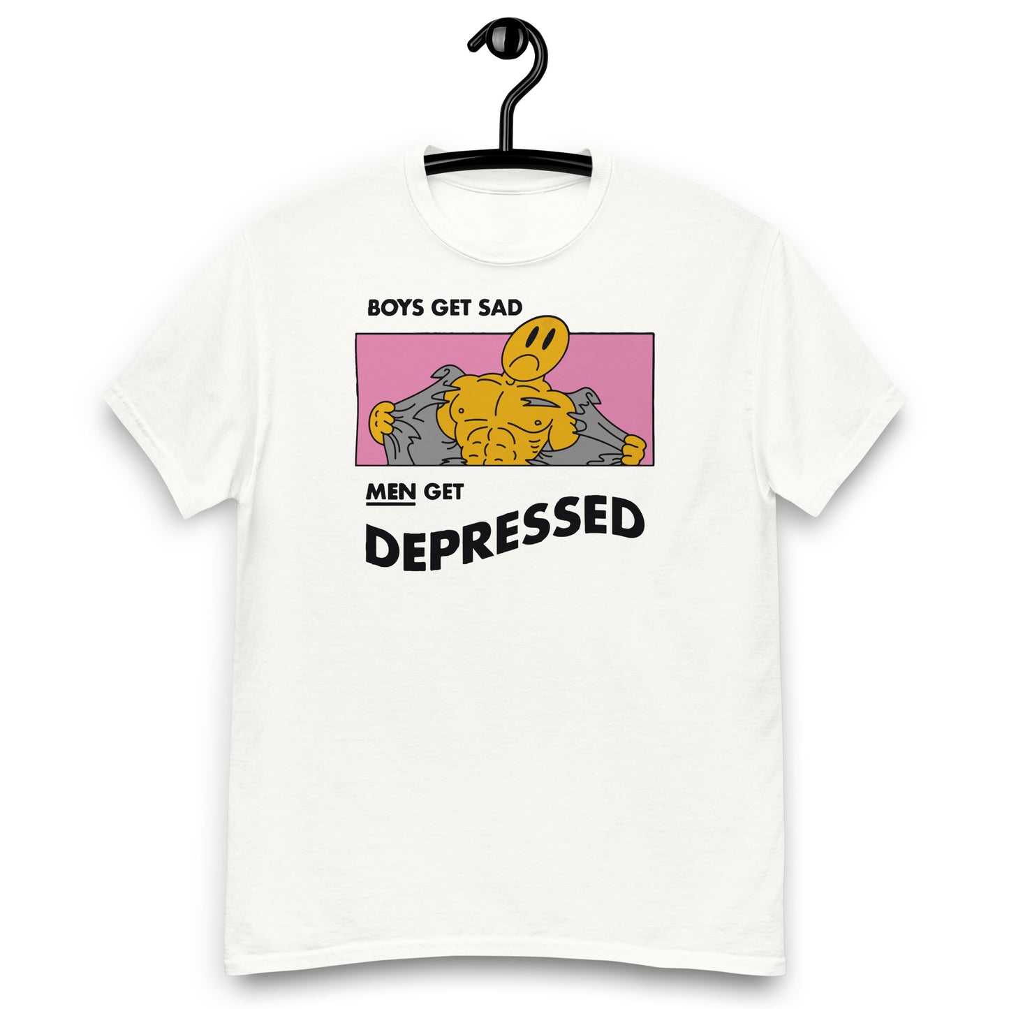 Boys Get Sad Men Get Depressed. shirt