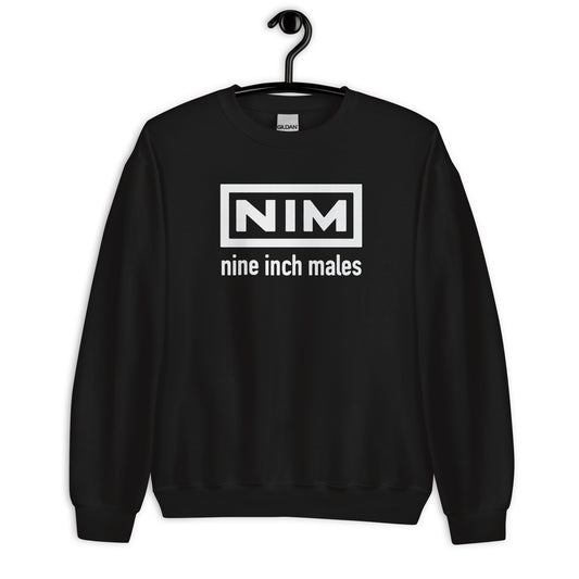 Nine Inch Males Unisex Sweatshirt