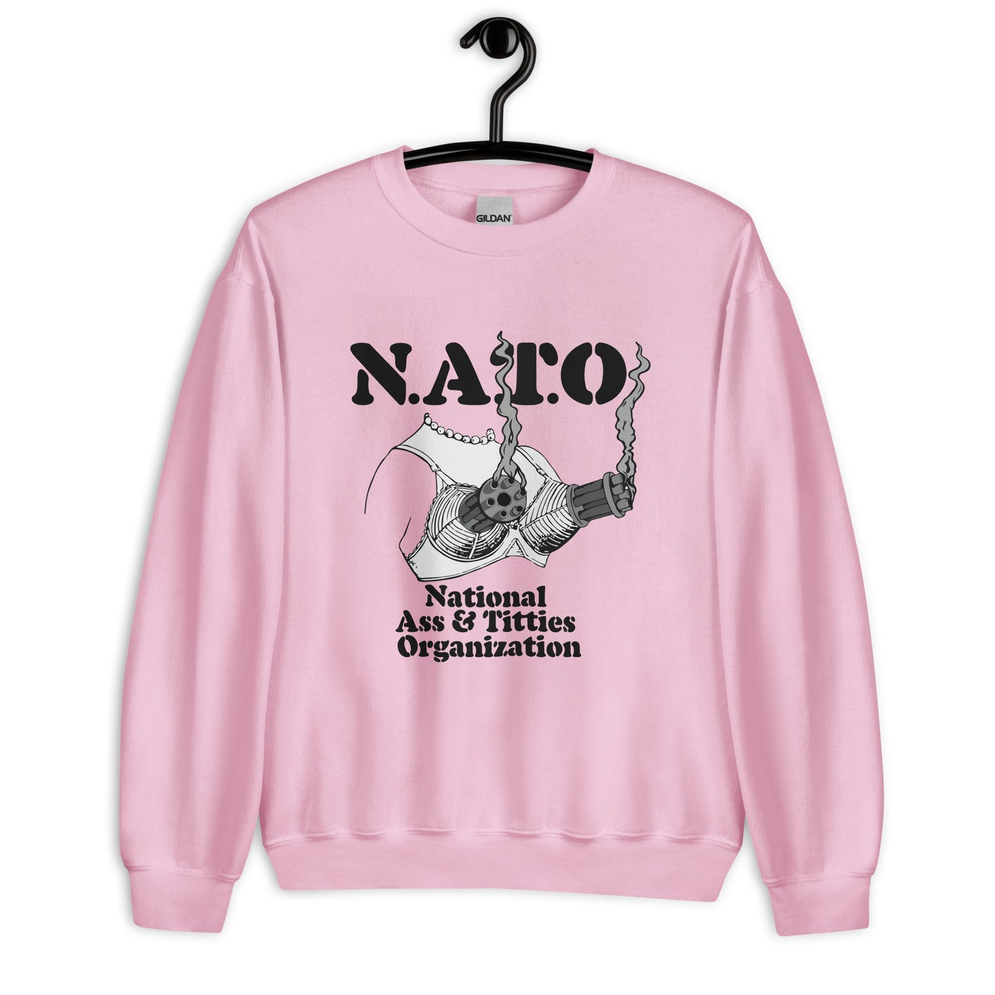 National Ass and Titties Organization (NATO)Unisex Sweatshirt