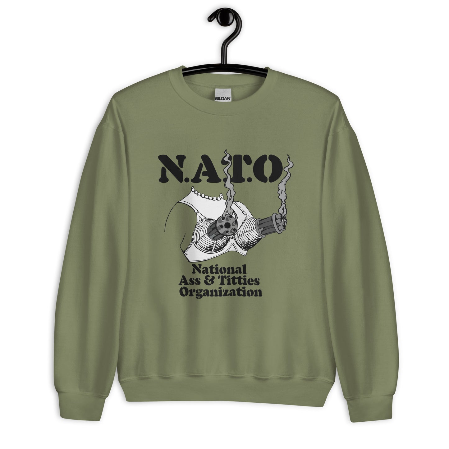 National Ass and Titties Organization (NATO)Unisex Sweatshirt