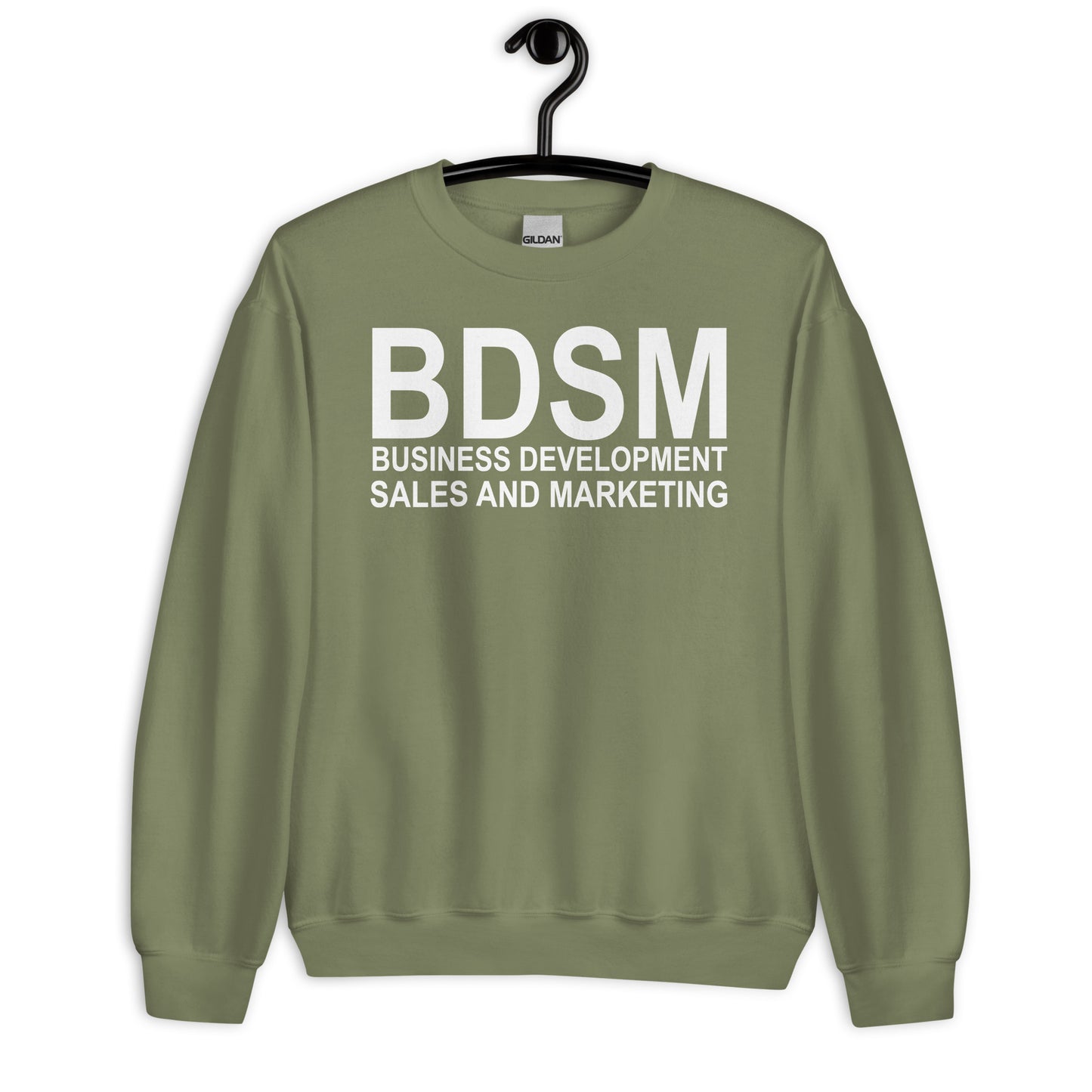 BDSM BUSINESS DEVELOPMENT SALES AND MARKETING Unisex Sweatshirt