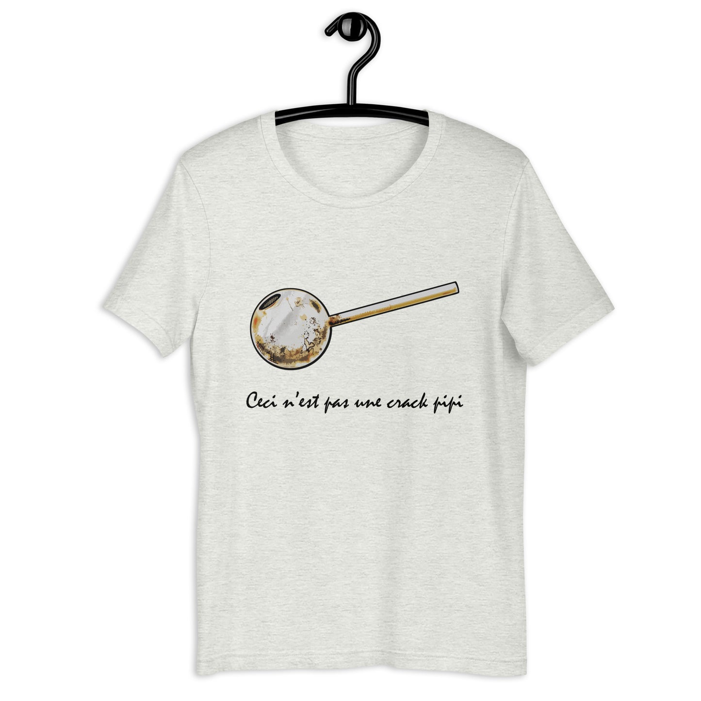 Ceci N'est Pas Une Crack Pipe Camiseta unisex