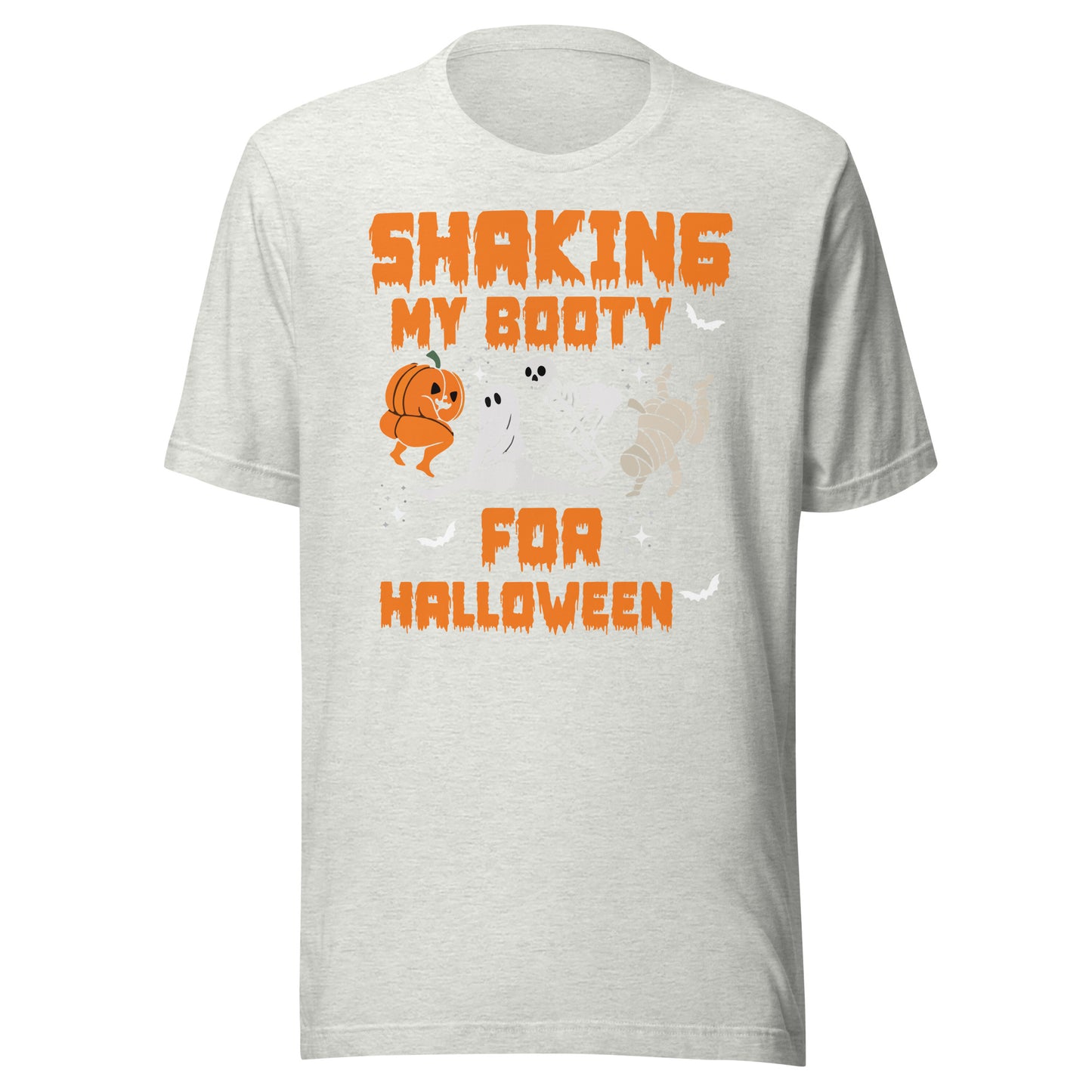 shaking my booty FOR HALLOWEEN Unisex t-shirt