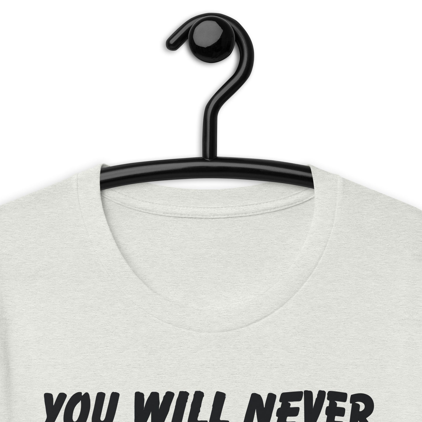 You Will Never Be Able To Afford A House Unisex t-shirt