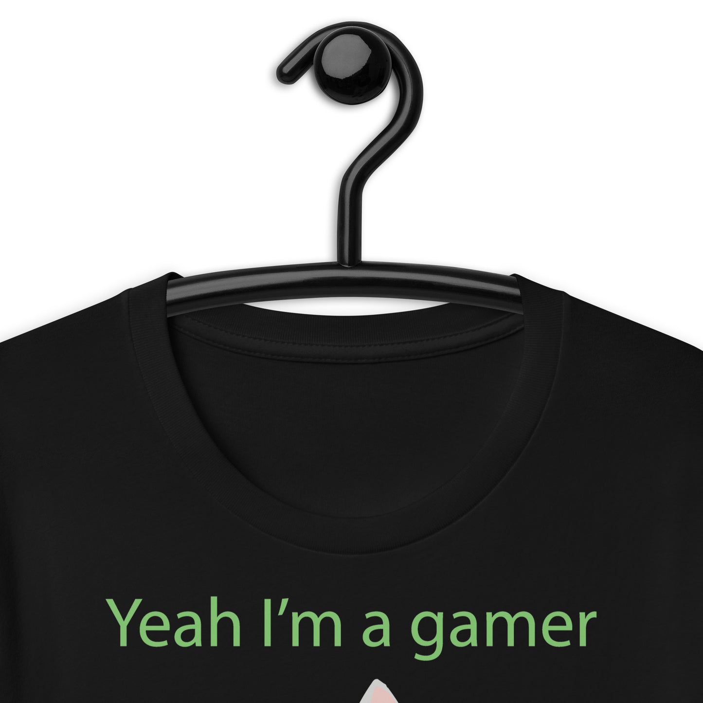 Yeah I'm a gamer Unisex t-shirt