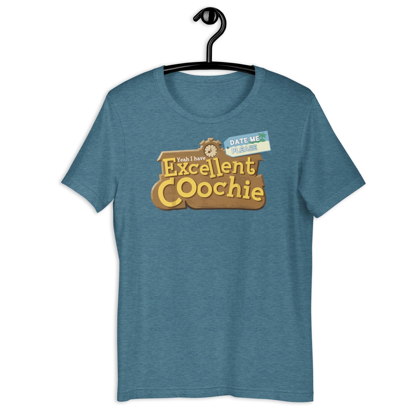 Sí, tengo una excelente camiseta Coochie Date Me Please Unisex