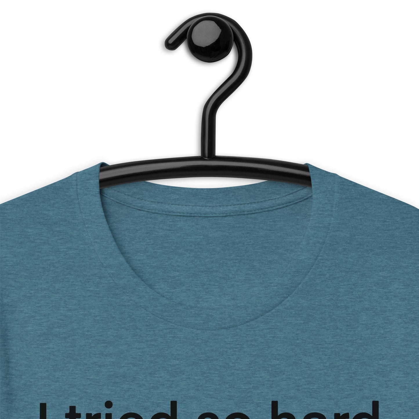 i tried so hard and i got sofa Unisex t-shirt