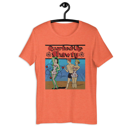 Quarked-Up Shawty t-shirt