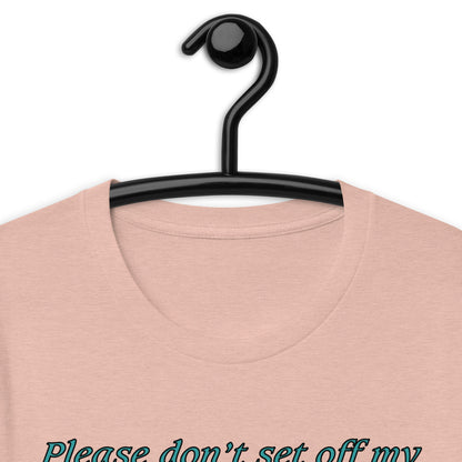 Por favor, no actives mi pensamiento intrusivo Camiseta unisex