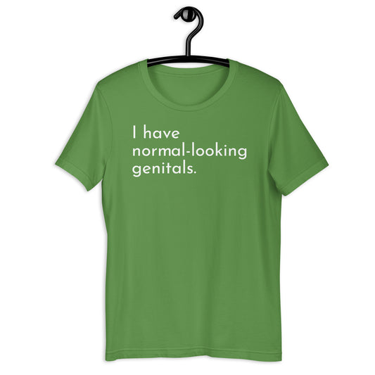 Camiseta unisex Tengo genitales de aspecto normal.