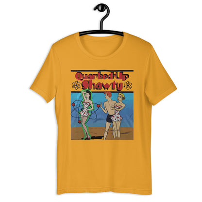 Quarked-Up Shawty t-shirt