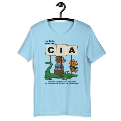 Hey Kids Join the CIA Unisex t-shirt