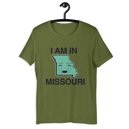 I Am in Missouri. T-Shirt