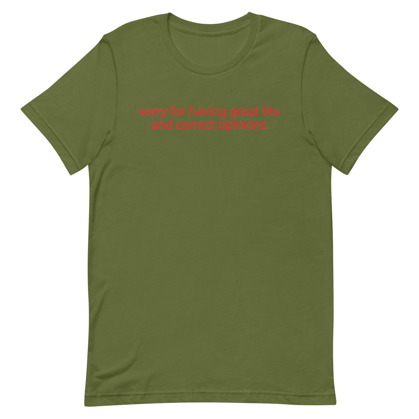 Sorry for having great tits Unisex t-shirt