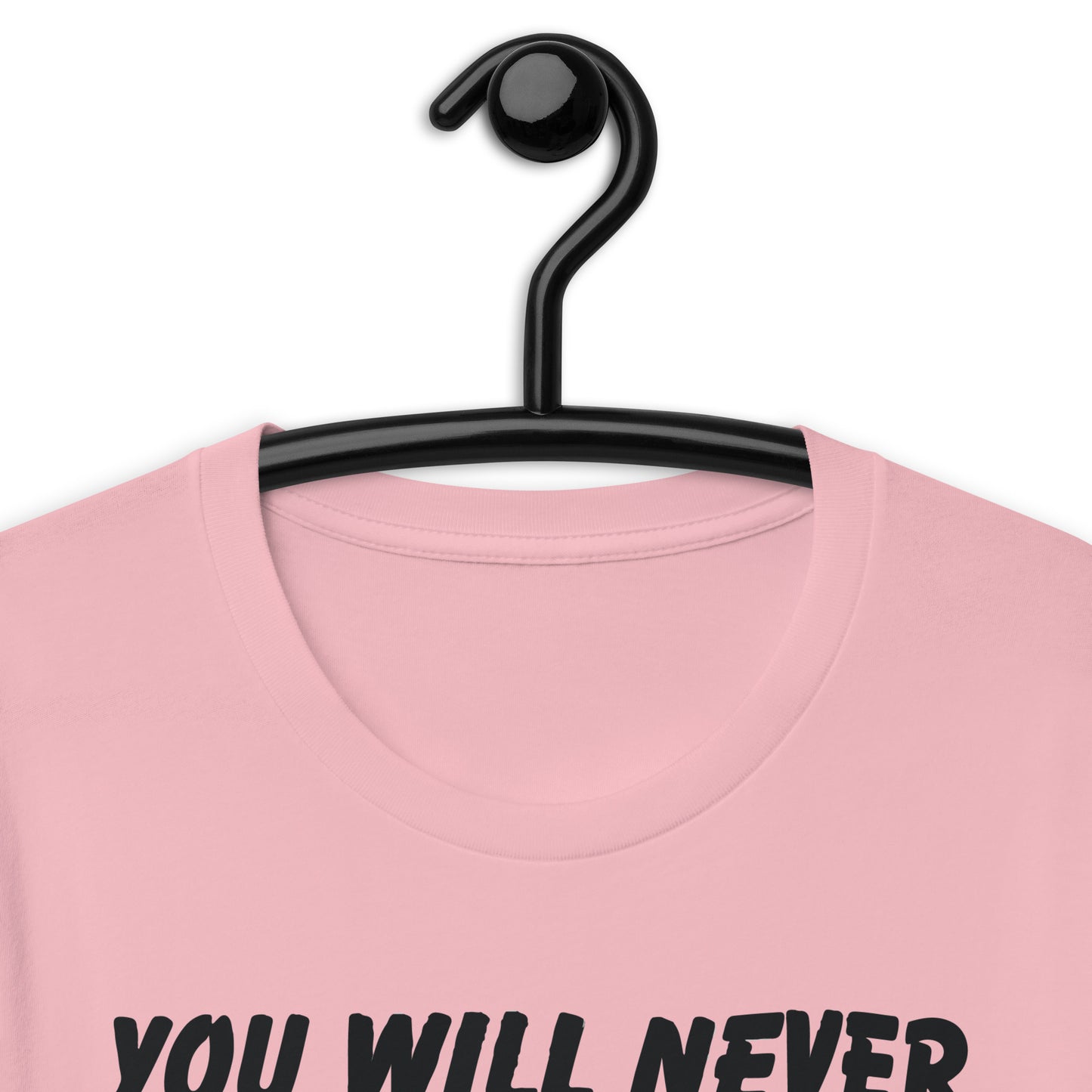 You Will Never Be Able To Afford A House Unisex t-shirt